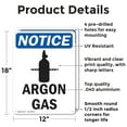 thumbnail image 2 of (2 Pack) Argon Gas OSHA Notice Sign 12 Inch X 18 Inch Indoor / Outdoor Rust-Free Aluminum Metal Signs for Workplace, Workshop, and Construction Site, Made in the USA, 2 of 8