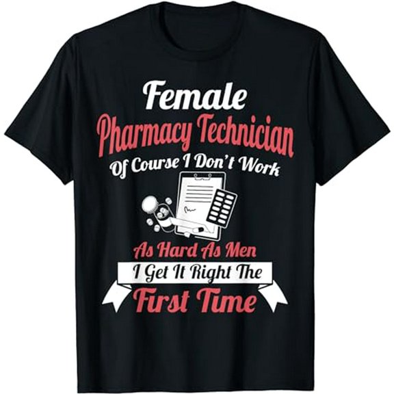 Pharmacy Technician Apparel - Top Funny Techs Design T-Shirt