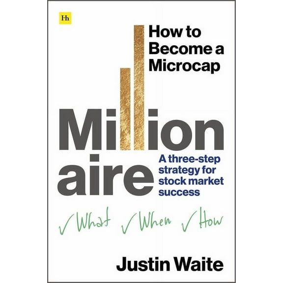 How to Become a Microcap Millionaire: A Three-Step Strategy for Stock Market Success, (Paperback)
