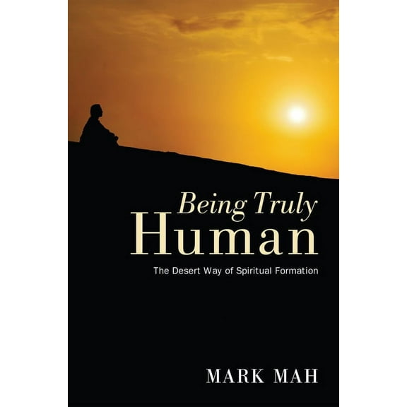 Being Truly Human (Paperback)