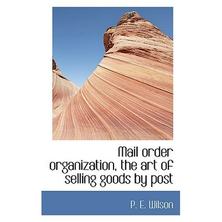 Mail Order Organization, the Art of Selling Goods by (Best Mail Order Baked Goods)