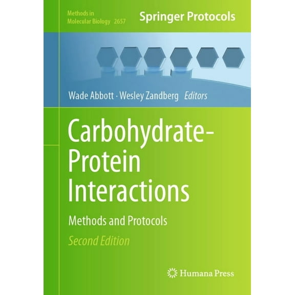 Methods in Molecular Biology Carbohydrate-Protein Interactions: Methods and Protocols, Book 2657, (Hardcover)
