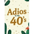 thumbnail image 4 of LUUFILx Adios to My 40's Backdrop Cactus Banner Party Supplies Retirement Celebration Birthday Decorations Background Photography Props Decors, 4 of 8