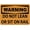 Warning Sign 1, variant on Warning Door Must BE Left Open - 8"x12" Metal Tin Sign, Industrial Commercial Use for Office, Warehouse