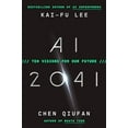 thumbnail image 2 of AI 2041: Dix Visions pour Notre Futur Couverture Rigide – 2021 par Kai-Fu Lee, 2 of 3
