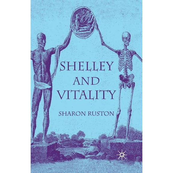 Shelley and Vitality, (Paperback)