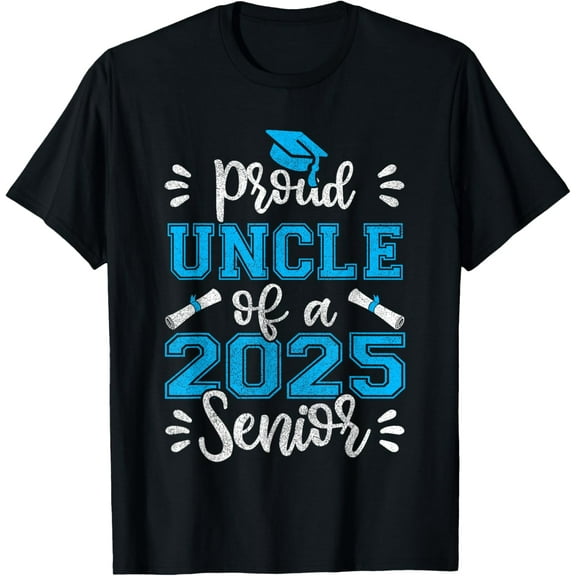 Proud Uncle of a 2025 Senior Shirt, Class of 2025 Graduation T-Shirt