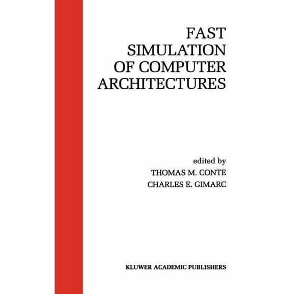 Fast Simulation of Computer Architectures, (Hardcover)