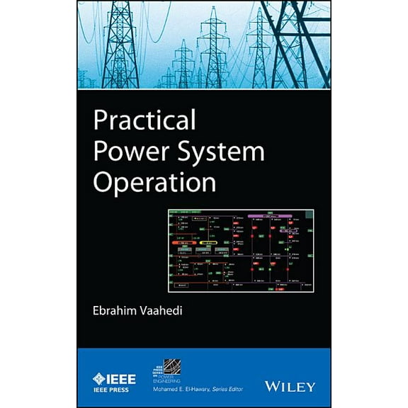 IEEE Press Power and Energy Systems: Practical Power System Operati (Hardcover)