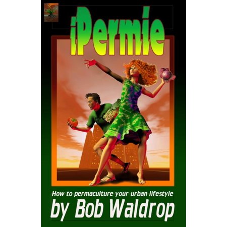 Life Urban Envelope - iPermie! How to Permaculture Your Urban Lifestyle - eBook