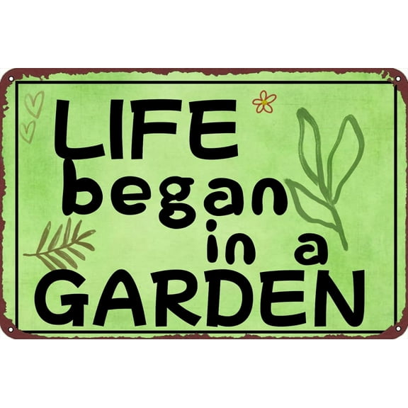 Vintage Metal Sign Aluminum Sign Life Began In A Garden Tin Sign Retro Wall Decor for Home, Cafe, and Garden - Christmas Gift For Home Decor,8X12Inch