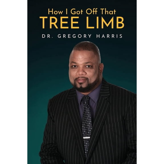 How I Got Off That Tree Limb, (Paperback)