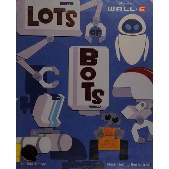 Pre-Owned Lots of Bots (Hardcover) 1423110528 9781423110521