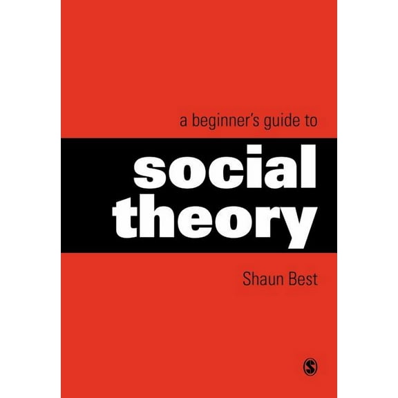 Theory, Culture & Society (Paperback) A Beginner's Guide to Social Theory, (Paperback)