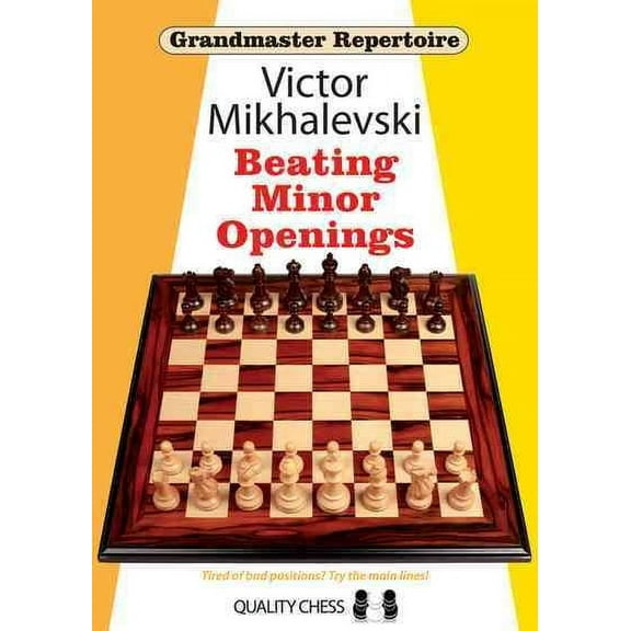 Grandmaster Repertoire: Beating Minor Openings (Paperback)
