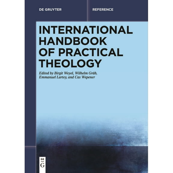 de Gruyter Reference International Handbook of Practical Theology, (Paperback)