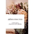 thumbnail image 2 of Unrestricted: A modern guide to doing business and life differently, (Paperback), 2 of 2