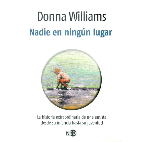 Nadie en ningún lugar NED ediciones 9788494442445