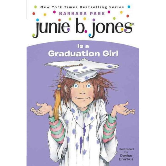 Pre-Owned Junie B. Jones #17: Junie B. Jones Is a Graduation Girl by Barbara Park (Paperback)