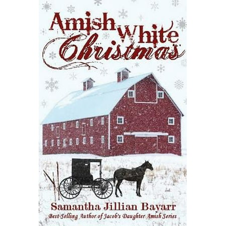 Amish Hall - Amish White Christmas (Paperback)