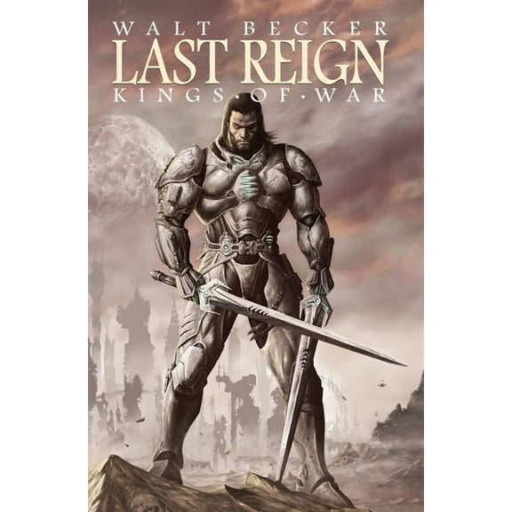 Last Reign: Last Reign: Kings of War (Paperback)