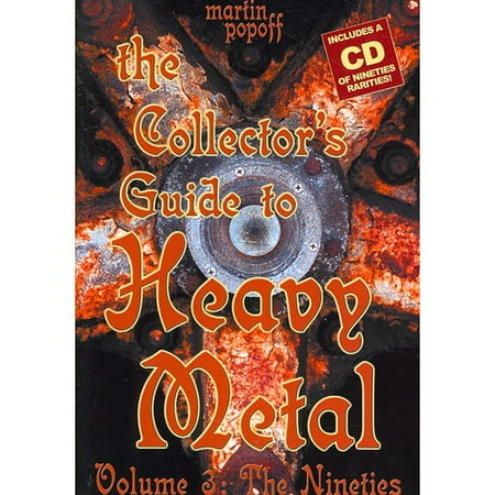 The Collector's Guide to Heavy Metal: The Nineties