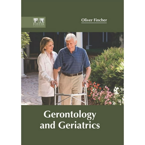Gerontology and Geriatrics, (Hardcover)