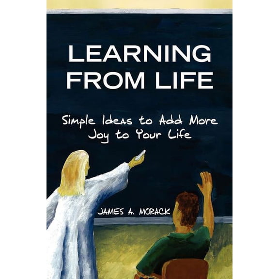 Learning from Life (Paperback)