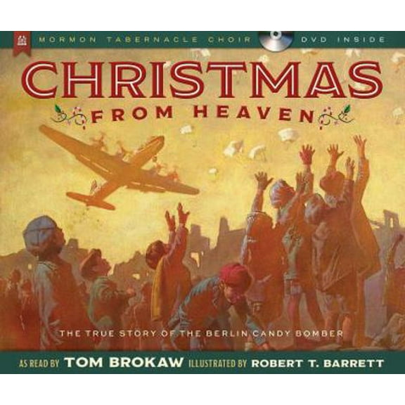 Pre-Owned Christmas from Heaven: The True Story of the Berlin Candy Bomber [With CD (Audio)] (Misc.) 1609077008 9781609077006