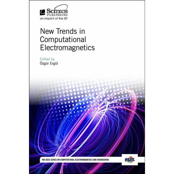 Electromagnetic Waves: New Trends in Computational Electromagnetics (Hardcover)