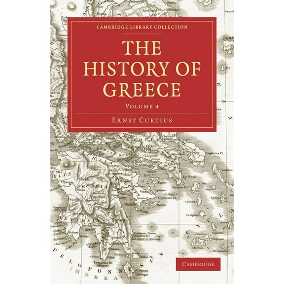 The History of Greece - Volume 4, (Paperback)