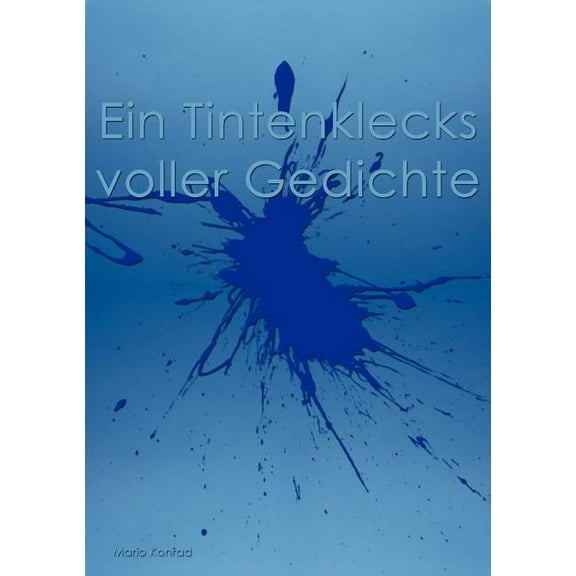 Ein Tintenklecks voller Gedichte (Paperback)