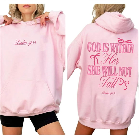 “God Is Within Her She Will Not Fall” Double-Sided Pink Coquette Faith Pullover, Bible Verse Hoodie, Sizes S–5XL