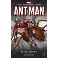 thumbnail image 2 of Pre-Owned Ant-Man: Natural Enemy: A Novel of the Marvel Universe (Mass Market Paperback) 178565988X 9781785659881, 2 of 2