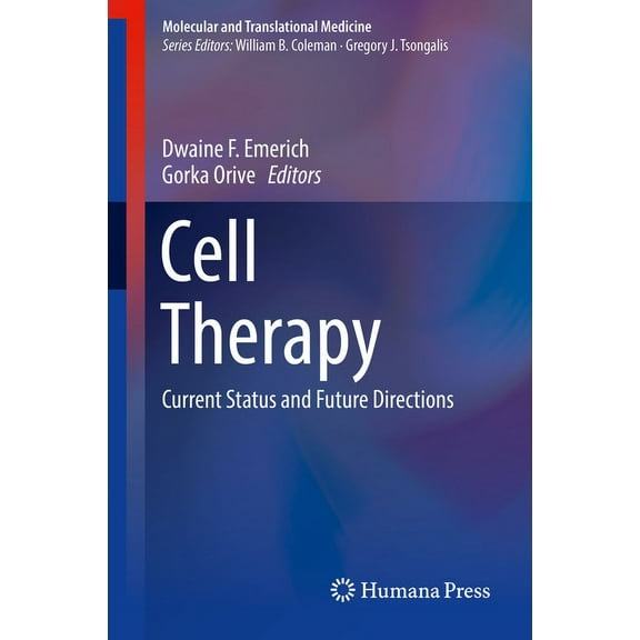 Molecular and Translational Medicine Cell Therapy: Current Status and Future Directions, (Hardcover)