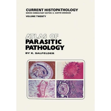 UPC: 9789401049887 | Current Histopathology: Atlas of Parasitic Pathology (Paperback)