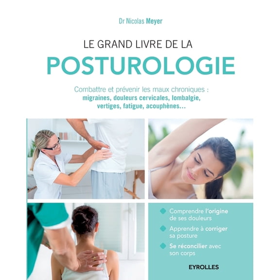 Le grand livre de la posturologie, (Paperback)