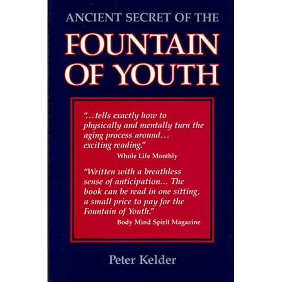 Pre-Owned Ancient Secret of the Fountain of Youth., 9780936197258, 0936197250, Paperback, Revised edition