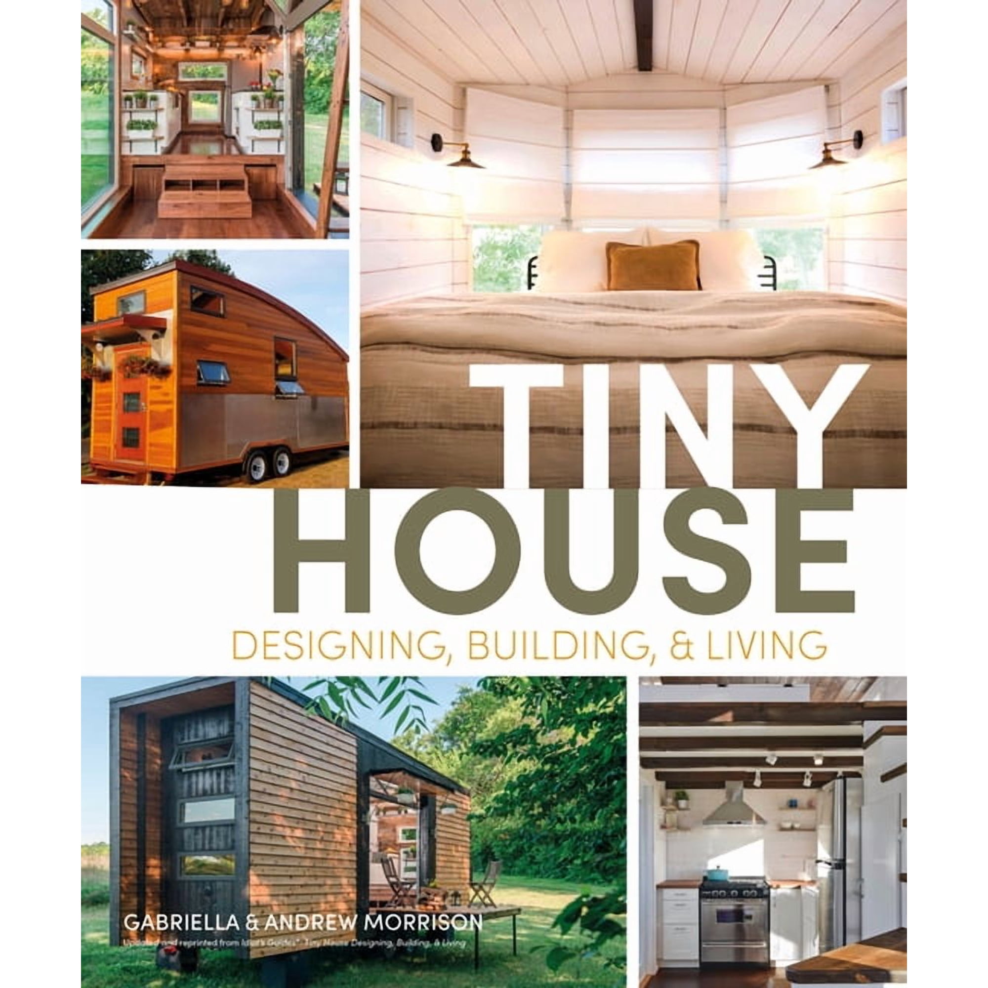 Tiny House Designing Building and Living (Paperback)