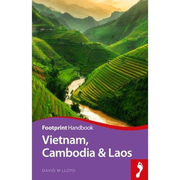 Footprint Handbooks: Vietnam, Cambodia & Laos Handbook (Edition 6) (Paperback)