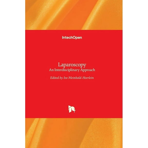 Laparoscopy: An Interdisciplinary Approach (Hardcover)
