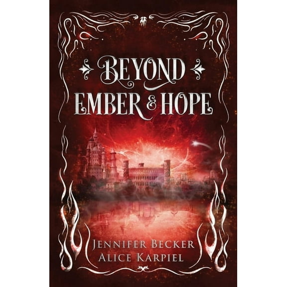 Through Fire and Ruin Beyond Ember And Hope, Book 3, (Paperback)