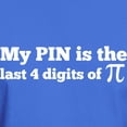thumbnail image 3 of CafePress - My Pin Last 4 Digits Of Pi T Shirt - Men's Classic Graphic Cotton T-Shirt, 3 of 4