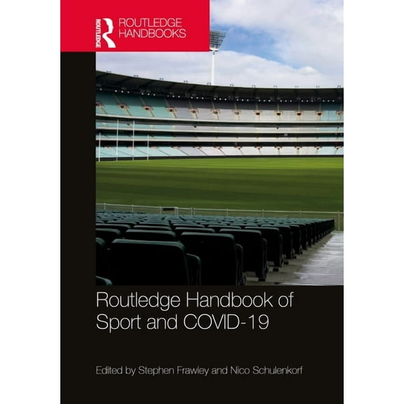 Routledge International Handbooks Routledge Handbook of Sport and COVID-19, (Paperback)