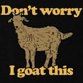 thumbnail image 2 of CafePress - Don't Worry I Goat This Maternity Dark T Shirt - Maternity Dark T-Shirt, 2 of 3