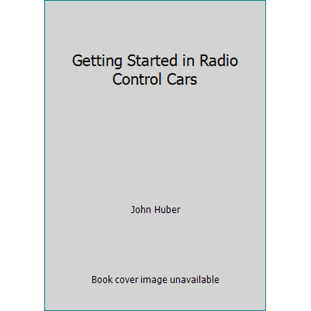 Getting Started in Radio Control Cars [Paperback - Used]