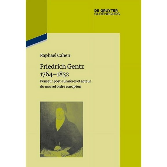 Pariser Historische Studien Friedrich Gentz 1764-1832, Book 108, (Hardcover)