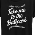 thumbnail image 3 of Instant Message - Take Me To The Ballpark - Women's Short Sleeve Graphic T-Shirt, 3 of 6