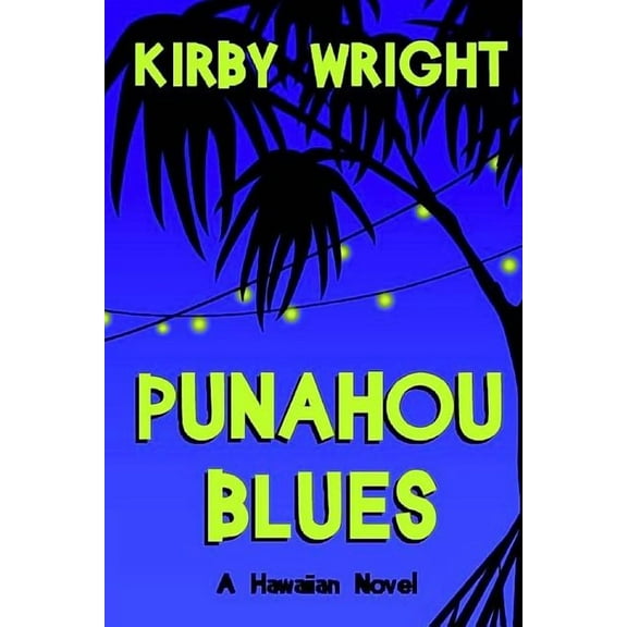 Punahou Blues: A Hawaiian Novel (Paperback)