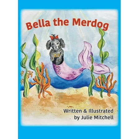 Bella the Merdog, (Hardcover)